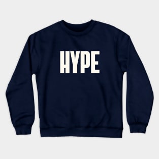 Hype Crewneck Sweatshirt